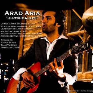 Arad Aria – Khoshbakhti