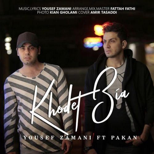 Yousef Zamani ft Pakan – Khodet Bia