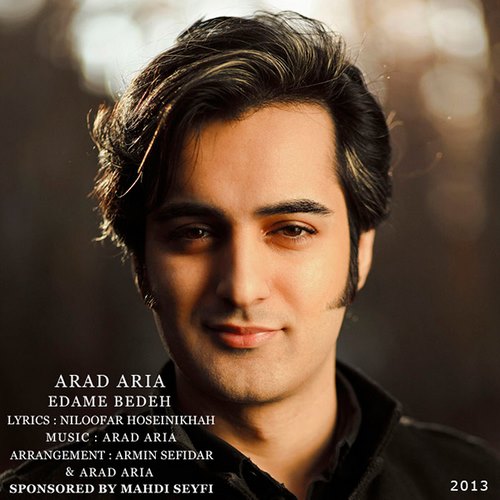 Arad Aria – Edame Bedeh