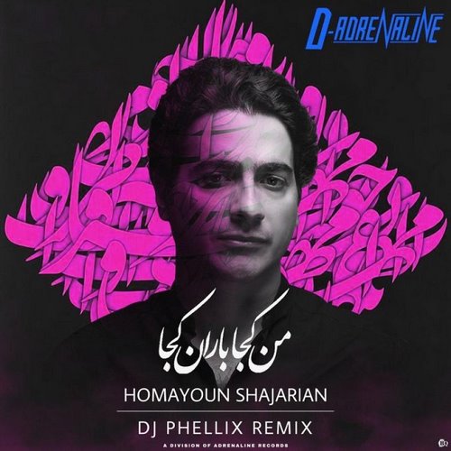Homayoun Shajarian – Man Koja Baran Koja (Dj Phellix Remix)