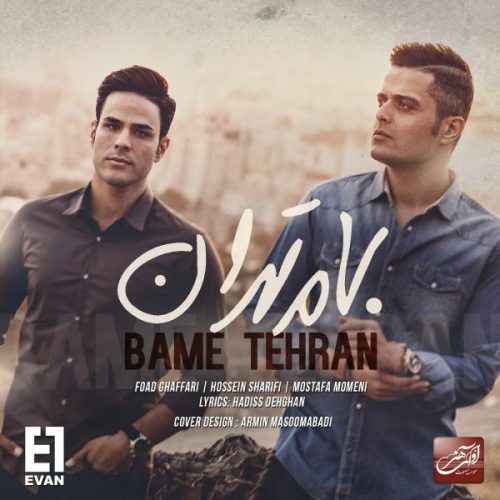 Evan Band – Bame Tehran