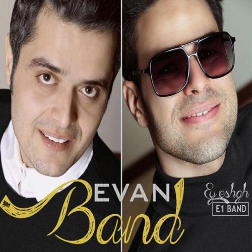 Evan Band – Ey Eshgh