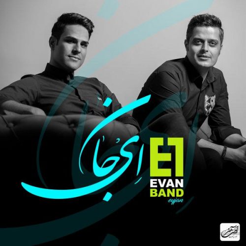 Evan Band – Ey Jan