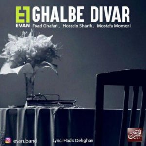 Evan Band – Ghalbe Divar