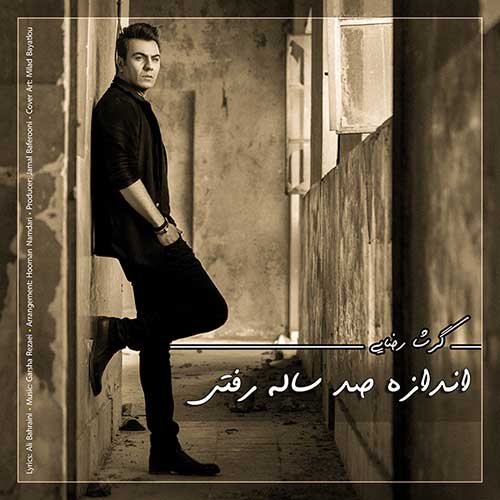 Garsha Rezaei – Andazeye Sad Saale Rafti