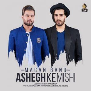 Macan Band – Ashegh Ke Mishi