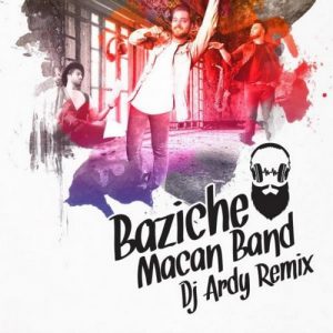 Macan Band – Baziche Remix