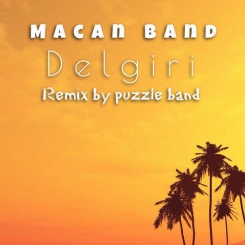 Macan Band – Delgiri Remix