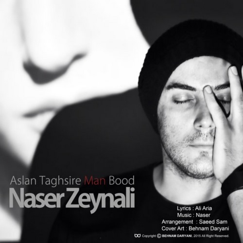 Naser Zeynali – Taghsire Man Bood