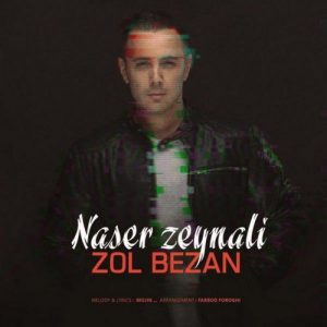 Naser Zeynali – Zol Bezan