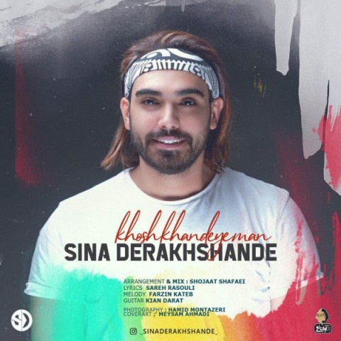 Sina Derakhshande – Khosh Khandeye Man