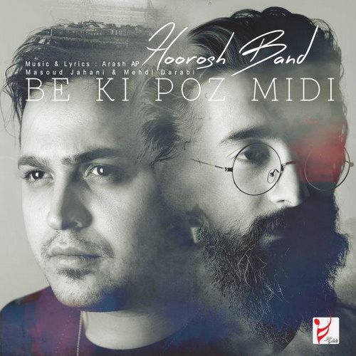 Hoorosh Band – Be Ki Poz Midi