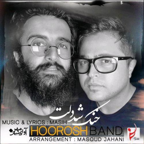 Hoorosh Band – Khonak Shod Delet