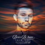 Yasin Torki – Beriz Be Ham