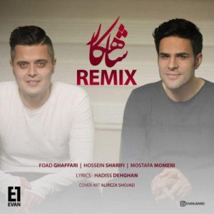 Evan Band – Shahkar (Remix)