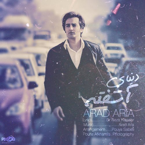Arad Aria – Donyaye Ashofteh