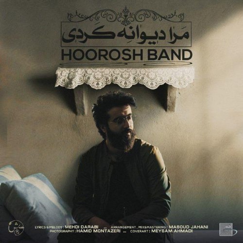 Hoorosh Band – Mara Divane Kardi