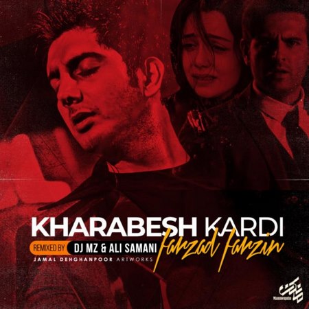 Farzad Farzin – Kharabesh Kardi
