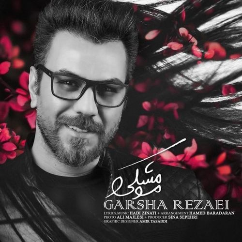 Garsha Rezaei – Moo Meshki
