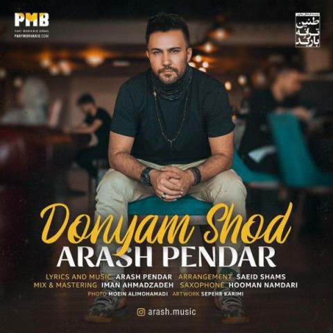 Arash Pendar – Donyam Shod