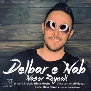 Naser Zeynali – Delbare Nab (New Version)