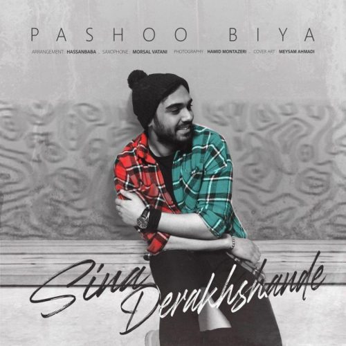 Sina Derakhshande – Pashoo Biya