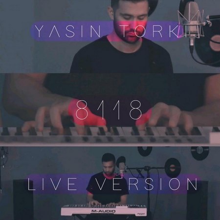 Yasin Torki – 8118 (Live Version)