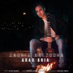 Arad Aria – Saghfe Arezooha