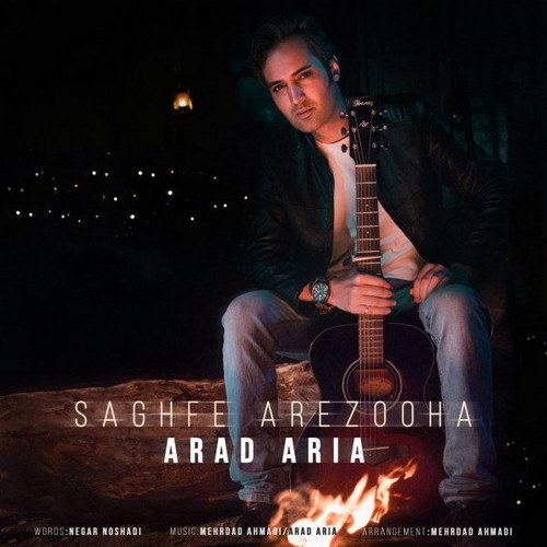 Arad Aria – Saghfe Arezooha