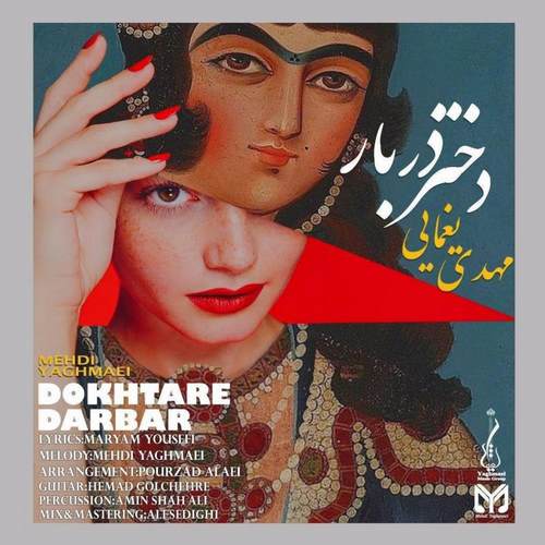 Mehdi Yaghmaee – Dokhtar Darbar