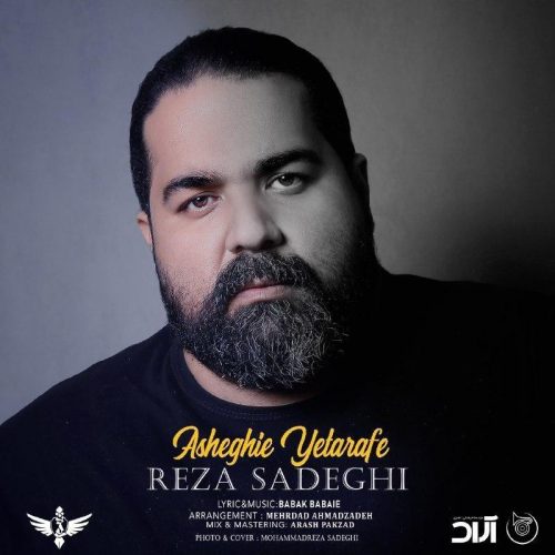 Reza Sadeghi – Asheghie Yetarafe
