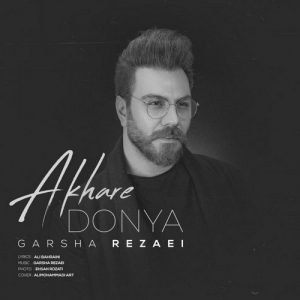 Garsha Rezaei – Akhare Donya