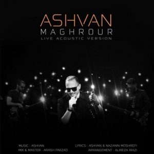 Ashvan – Maghrour (Acoustic Version)