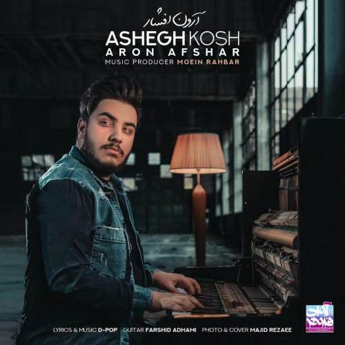 Aron Afshar – Ashegh Kosh