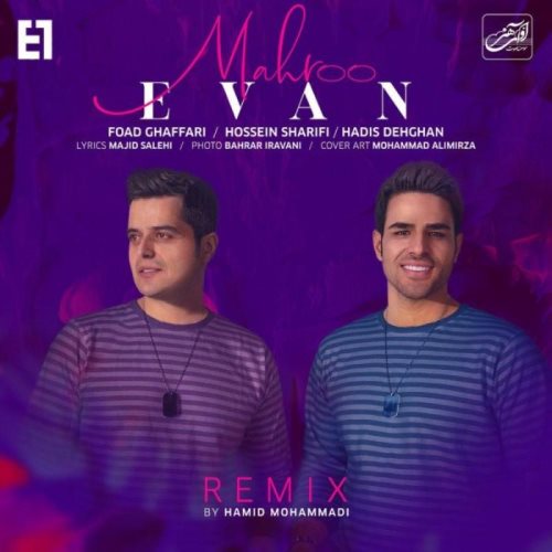 Evan Band – Mahroo (Remix)