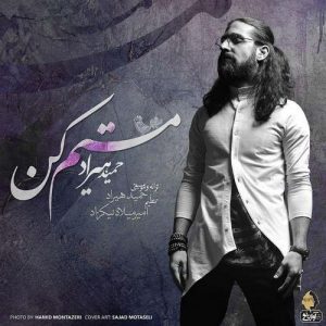 Hamid Hirad – Mastam Kon