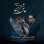 Nima Masiha – Asheghtarin