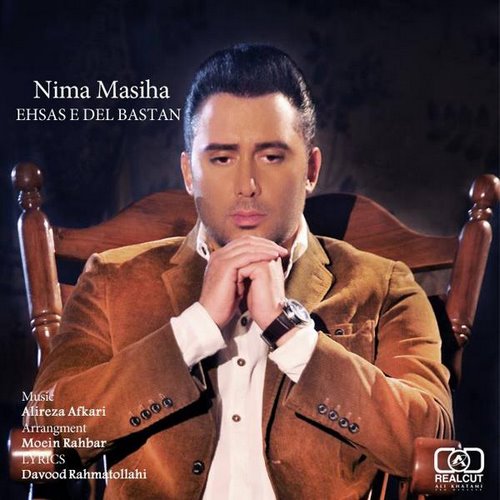Nima Masiha – Ehsase Delbastan