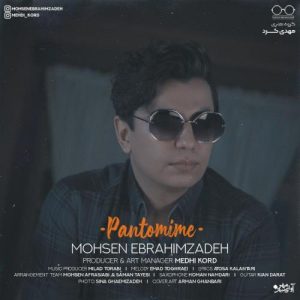 Mohsen Ebrahimzadeh – Pantomime