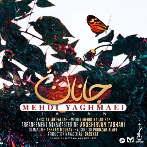 Mehdi Yaghmaee – Janan