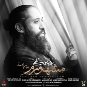 Roozbeh Nematollahi – Mashhoram