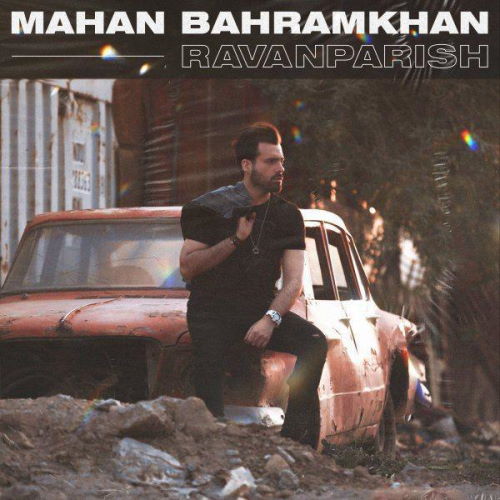 Mahan Bahramkhan – Ravanparish