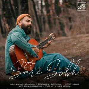 Moein Z – Sare Sobh