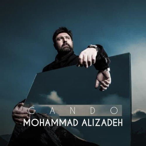 Mohammad Alizadeh – Gando