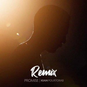 Kian Pourtorab – Ghol (Remix)
