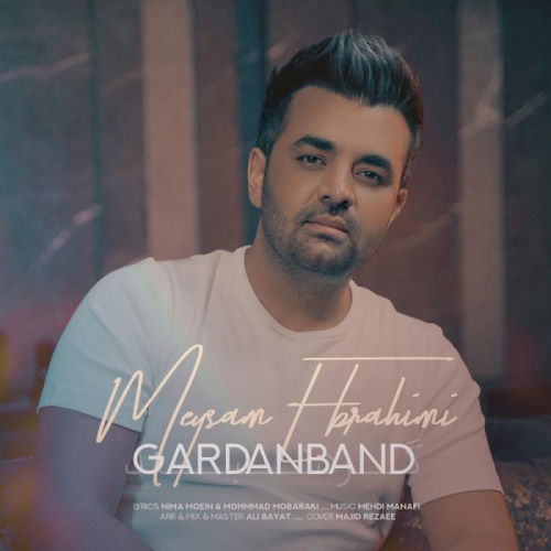 Meysam Ebrahimi – Gardanband