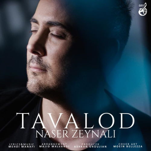 Naser Zeynali – Tavalod