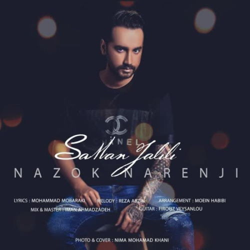 Saman Jalili – Nazok Narenji
