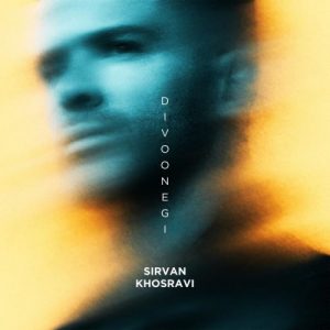Sirvan Khosravi – Divoonegi