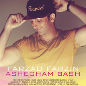 Farzad Farzin – Ashegham Bash